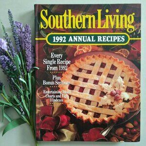 Vintage Southern Living 1992 Annual Recipes Cookbook Hardcover 368 Pgs